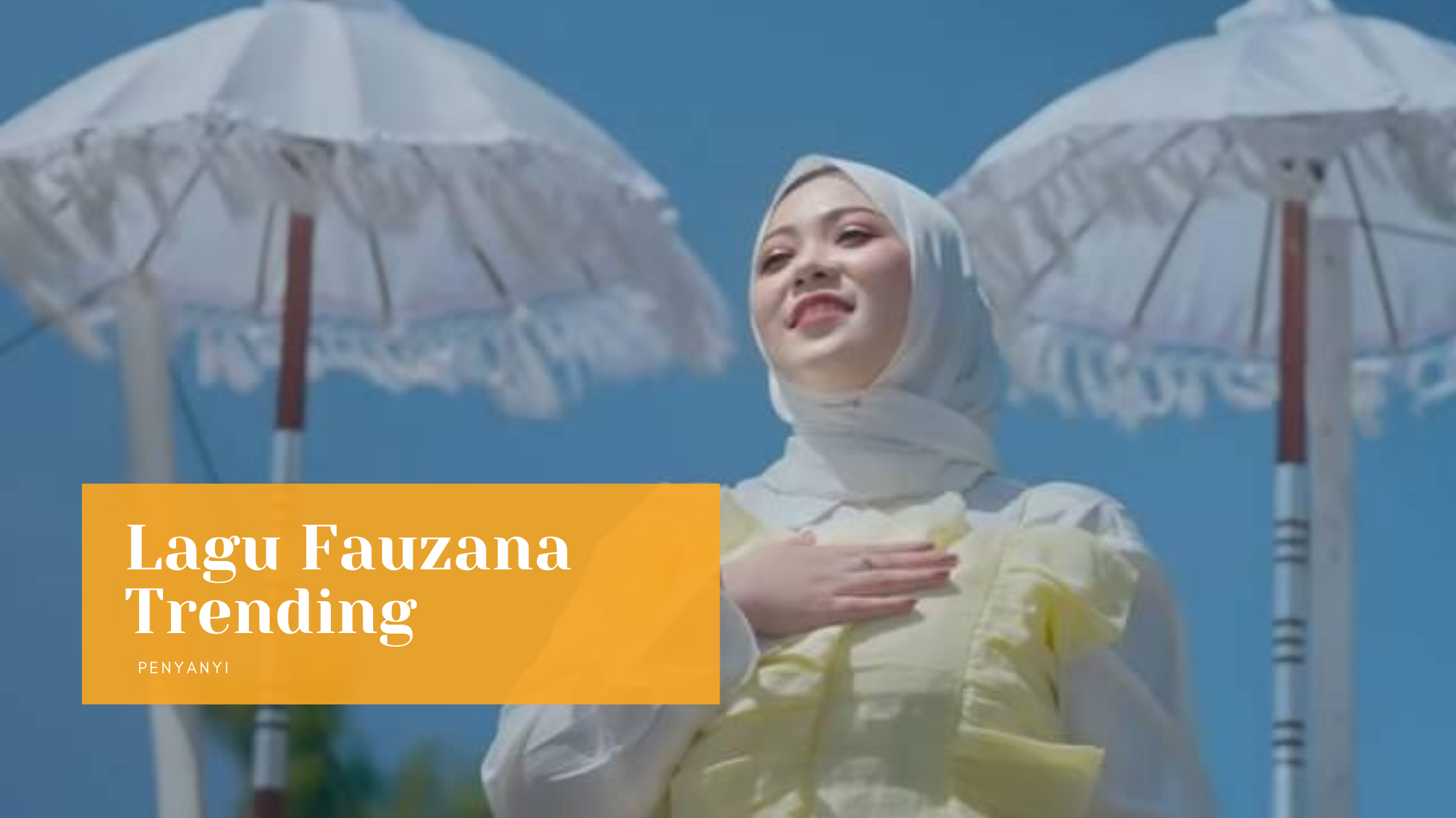10 Lagu Fauzana Masuk Kategori Trending