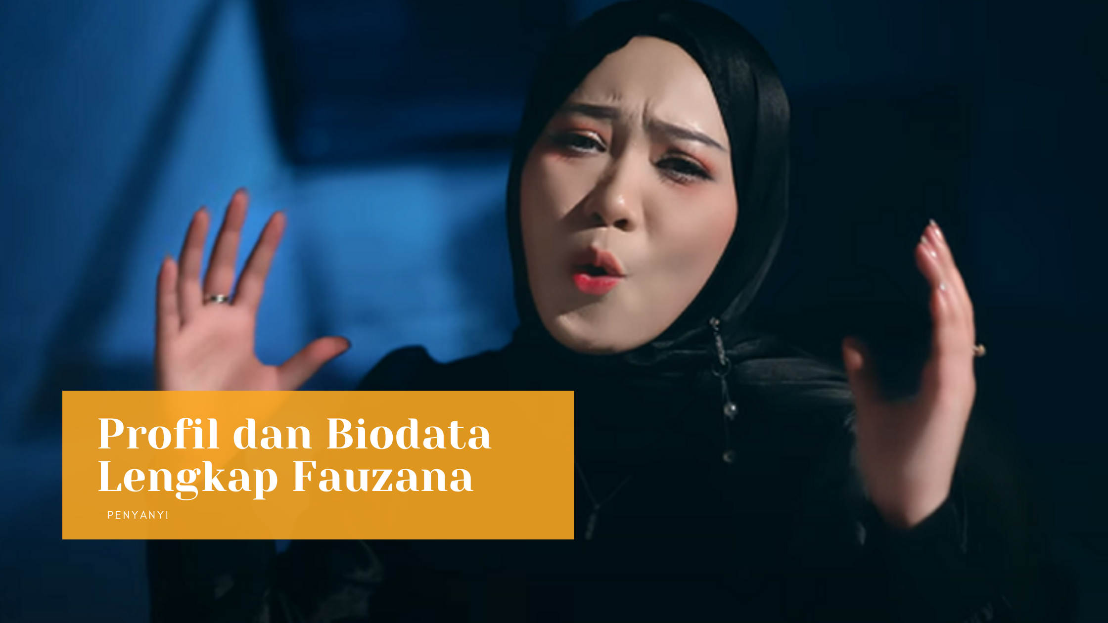 Profil dan Biodata Lengkap Fauzana