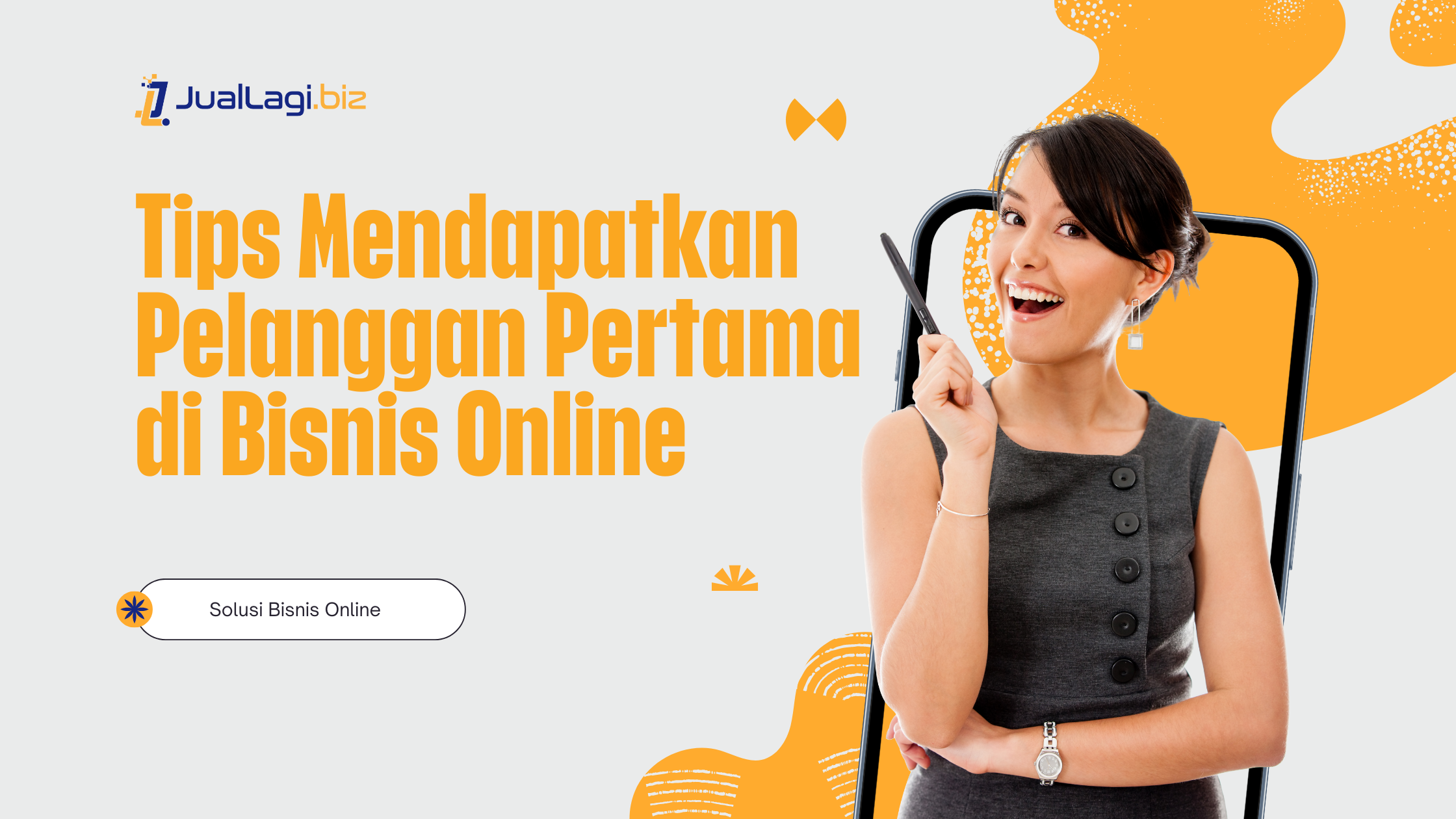 Tips Mendapatkan Pelanggan Pertama di Bisnis Online