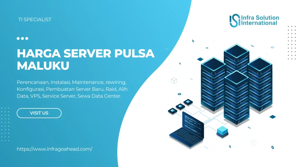 Harga Server Pulsa Maluku Fitur, Manfaat, dan Kelebihannya by Infragoahead.com