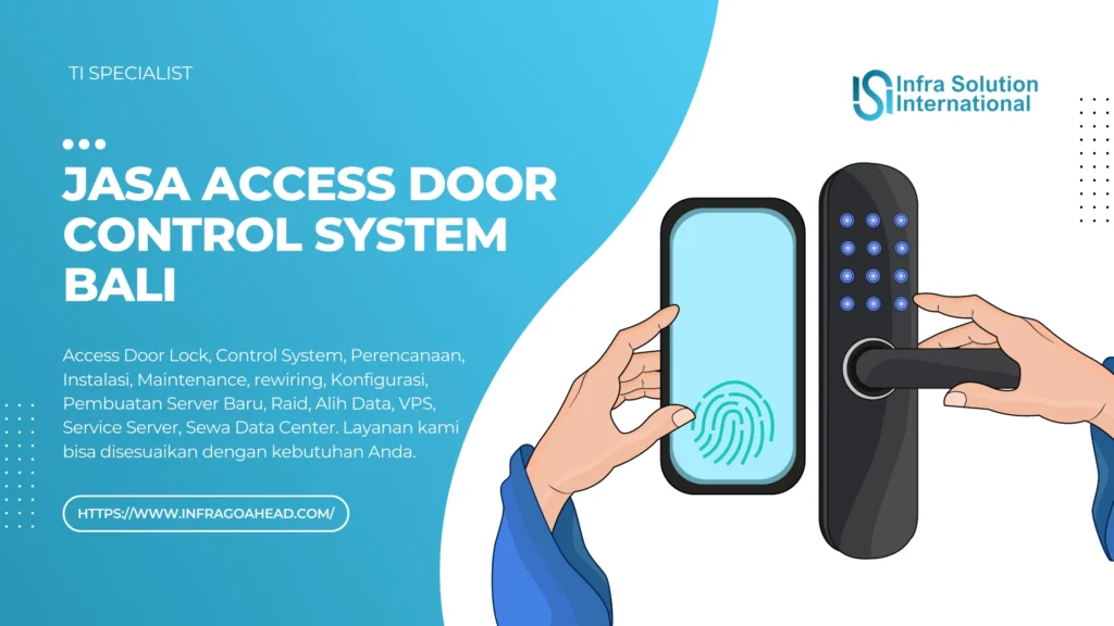 Jasa Access Door Control System Bali Solusi Terbaik Bisnis Anda - Infragoahead.com