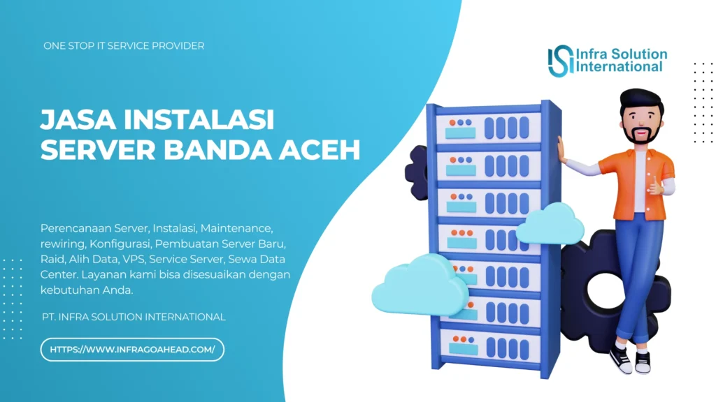 Jasa Instalasi Server Banda Aceh