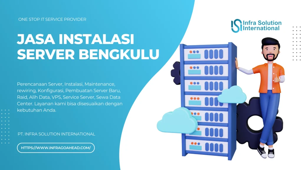 Jasa Instalasi Server Bengkulu