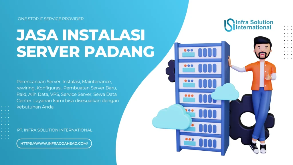 Jasa Instalasi Server Padang