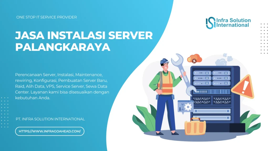 Jasa Instalasi Server Palangkaraya