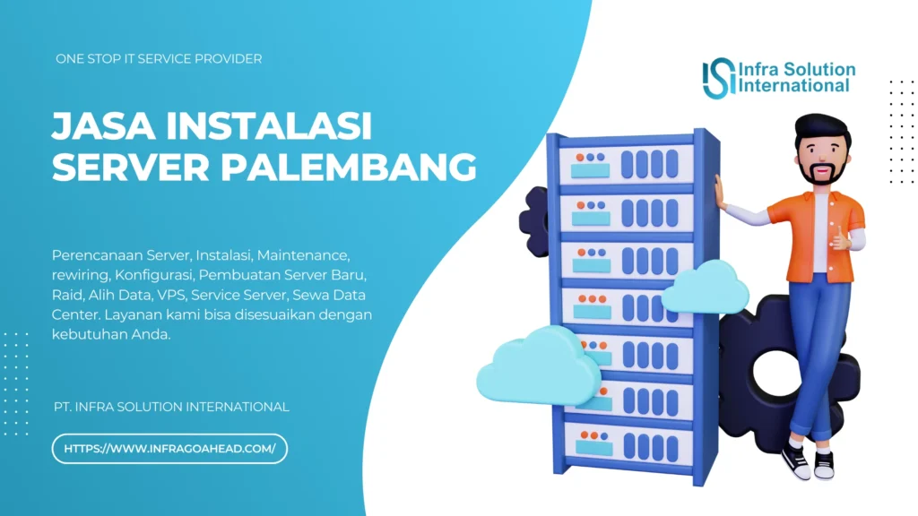 Jasa Instalasi Server Palembang