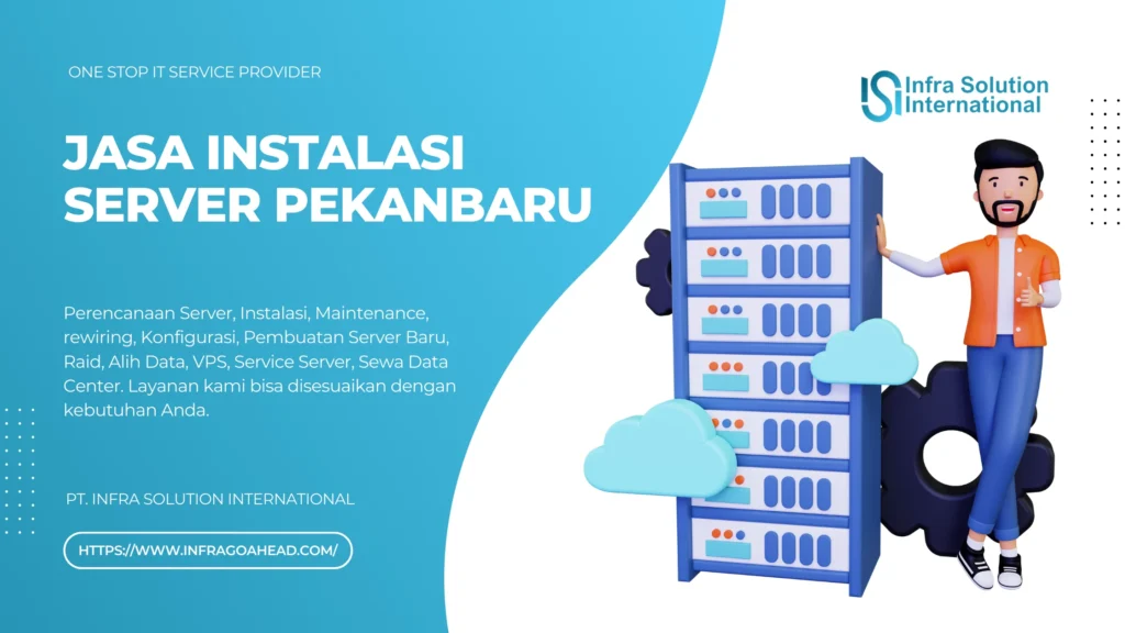 Jasa Instalasi Server Pekanbaru