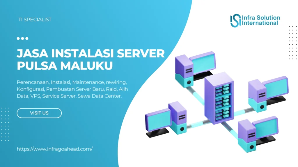 Jasa Server Pulsa Maluku Instalasi, Pembuatan, dan Perencanaan by Infragoahead.com