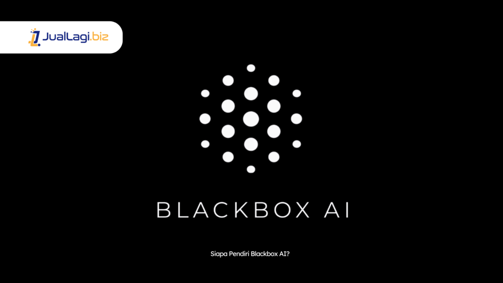 Siapa Pendiri Blackbox AI - Market Juallagi Biz